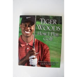 Tiger Woods "How I Play Golf" Hardback